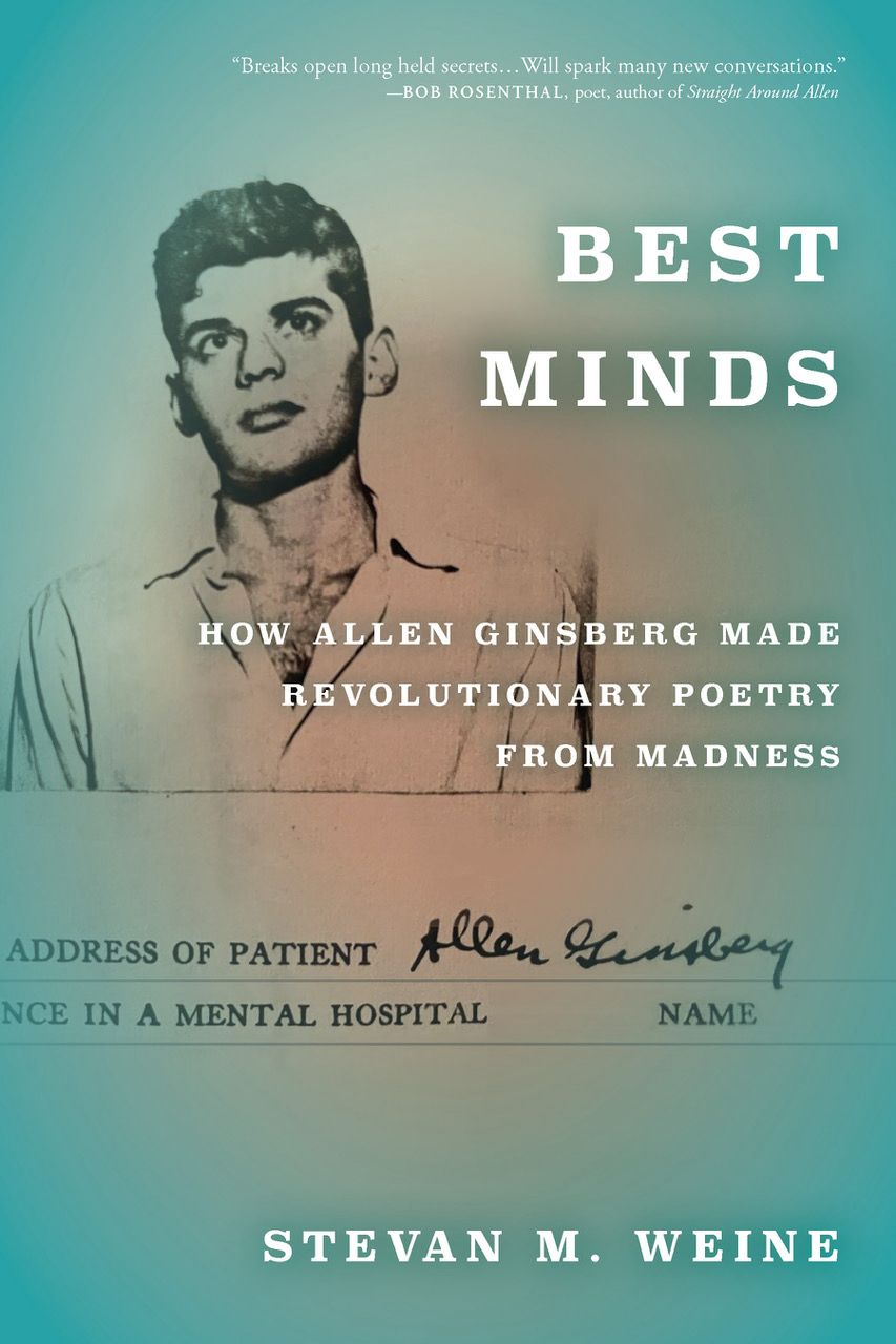 A Psychiatrist Investigates Poet Allen Ginsberg’s Journeys Into Madness