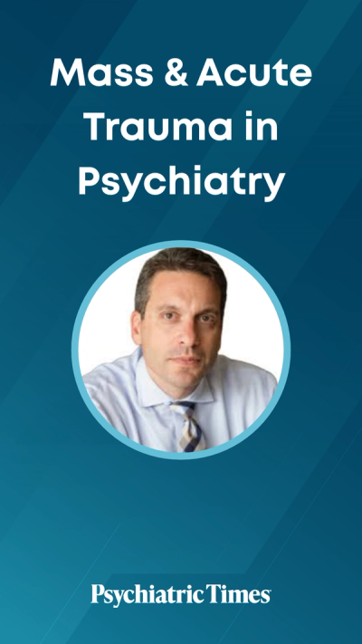 Mass & Acute Trauma in Psychiatry