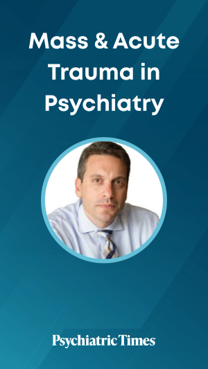 Mass & Acute Trauma in Psychiatry