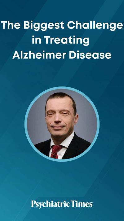 The Biggest Challenge in Treating Alzheimer Disease