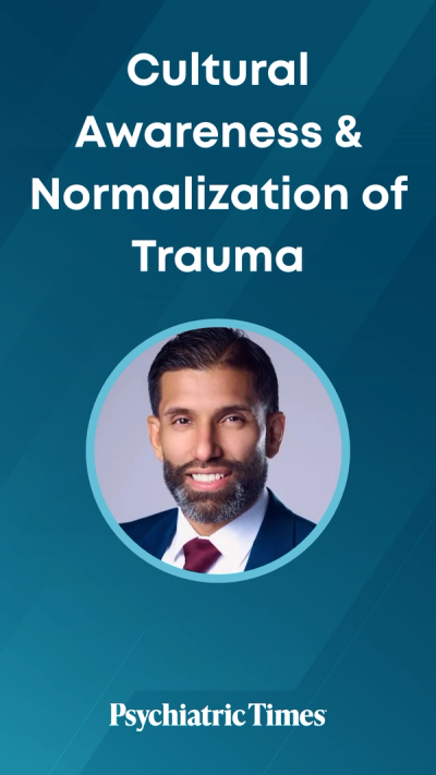 Cultural Awareness & Normalization of Trauma