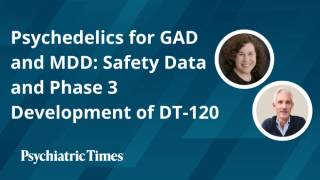 Psychedelics for GAD and MDD: Safety Data and Phase 3 Development of DT-120