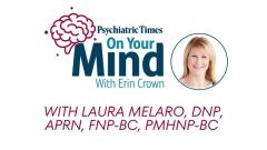 Advocating for Integrative Care: On the Mind of Laura Melaro, DNP, APRN, FNP-BC, PMHNP-BC