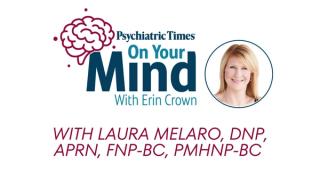 Advocating for Integrative Care: On the Mind of Laura Melaro, DNP, APRN, FNP-BC, PMHNP-BC