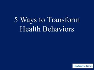 5 Ways to Transform Health Behaviors