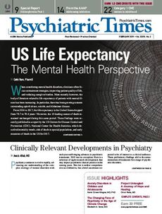 Psychiatric Times Vol 36, Issue 2