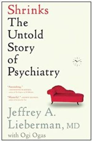Shrinks: The Untold Story of Psychiatry