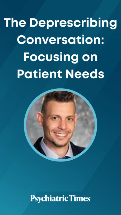 The Deprescribing Conversation: Focusing on Patient Needs