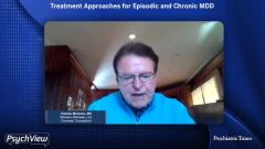EP. 6 Treatment Approaches for Episodic and Chronic MDD
