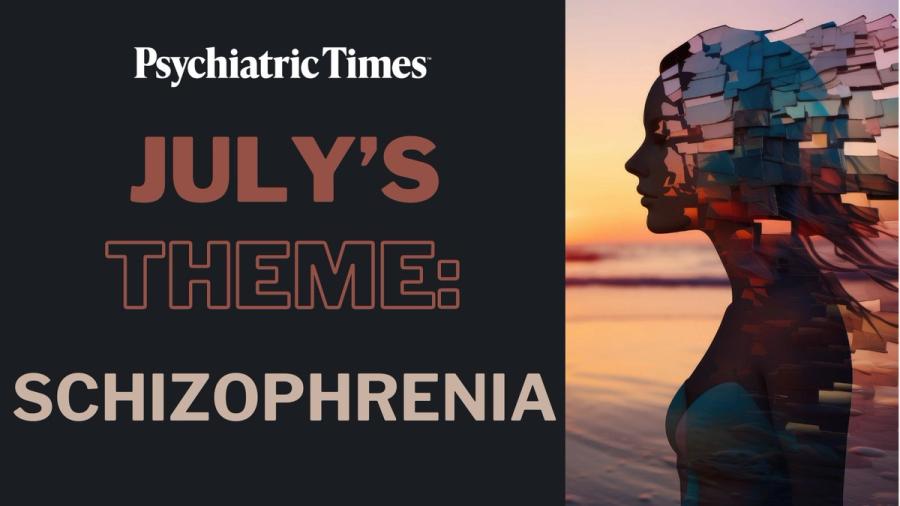 July's Theme: Schizophrenia