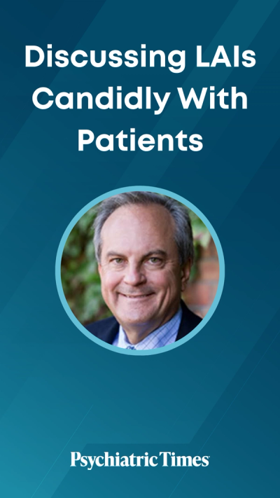 Discussing LAIs Candidly With Patients