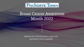 October is Breast Cancer Awareness Month. Explore the latest in psycho-oncology and improvements in mental health care for patients with cancer in Psychiatric Times.