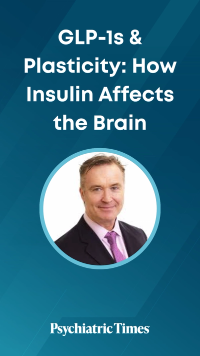 GLP-1s & Plasticity: How Insulin Affects the Brain