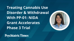 Treating Cannabis Use Disorder & Withdrawal With PP-01: NIDA Grant Accelerates Phase 3 Trial