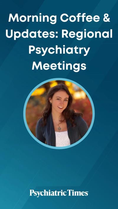 Morning Coffee & Updates: Regional Psychiatry Meetings