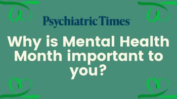 Why is mental health month important to you? 