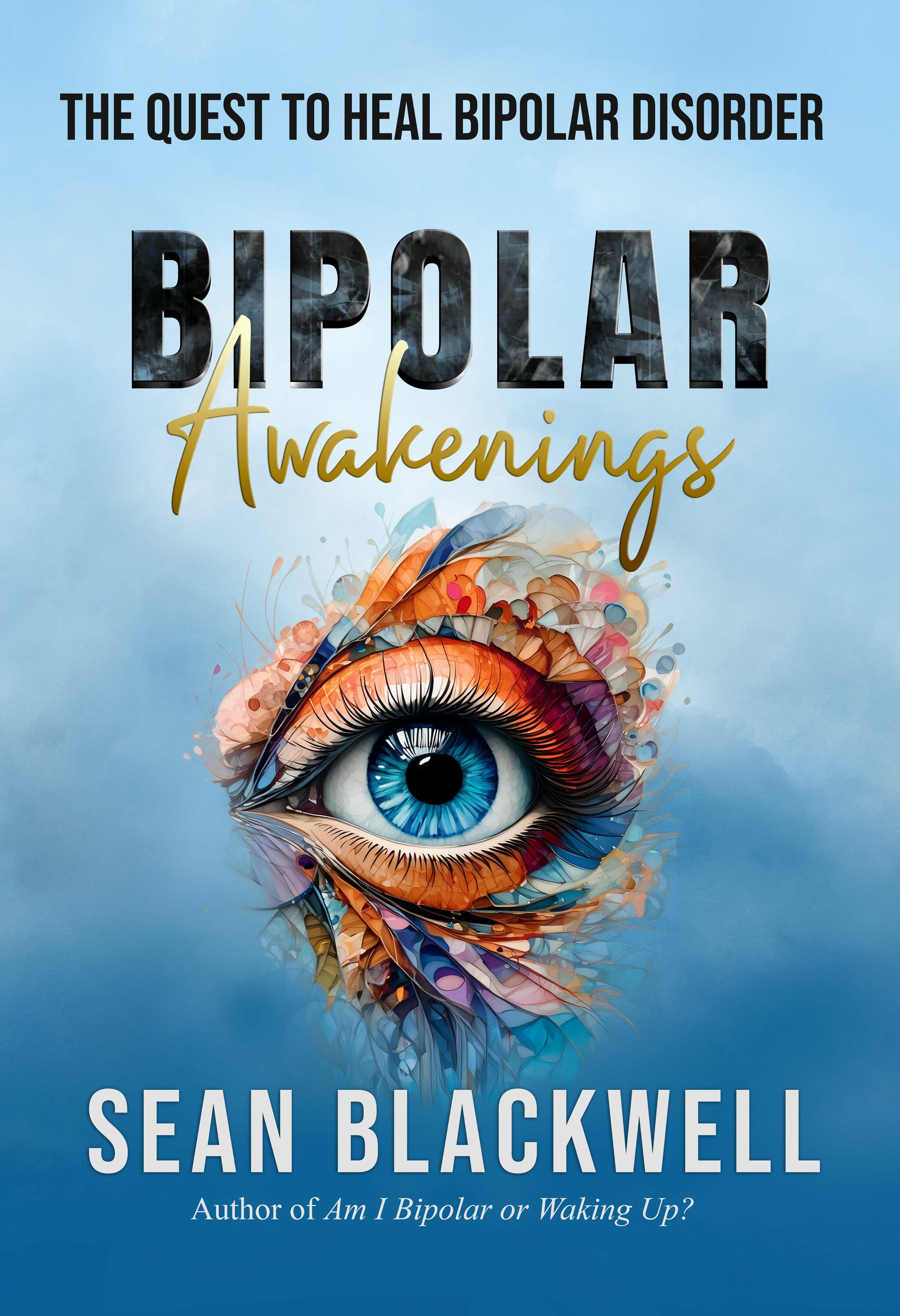 Bipolar Awakenings