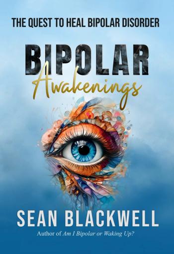 Bipolar Awakenings