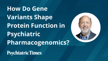 How Do Gene Variants Shape Protein Function in Psychiatric Pharmacogenomics?