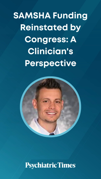 SAMSHA Funding Reinstated by Congress: A Clinician's Perspective