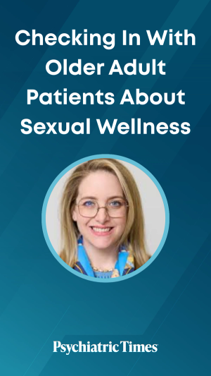 Checking In With Older Adult Patients About Sexual Wellness
