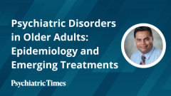 Psychiatric Disorders in Older Adults: Epidemiology and Emerging Treatments