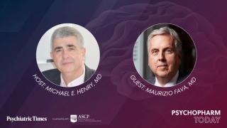 The Instincts Behind a Career in Treatment-Resistant Depression: A Conversation With Maurizio Fava, MD