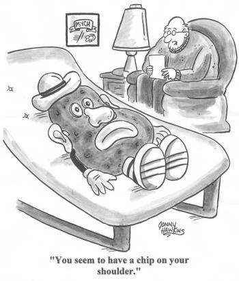 Chip on your shoulder?