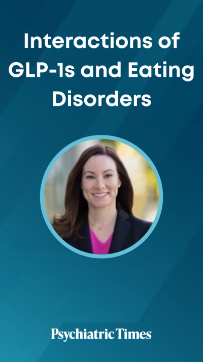 Interactions of GLP-1s and Eating Disorders