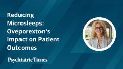 Reducing Microsleeps: Oveporexton's Impact on Patient Outcomes