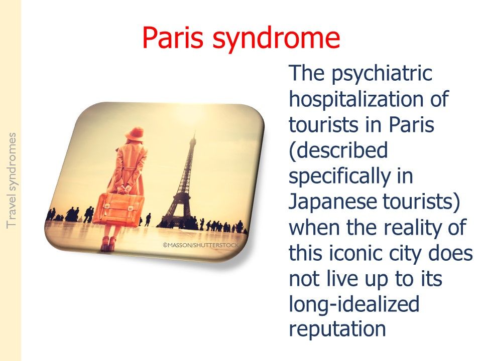 travel related psychosis