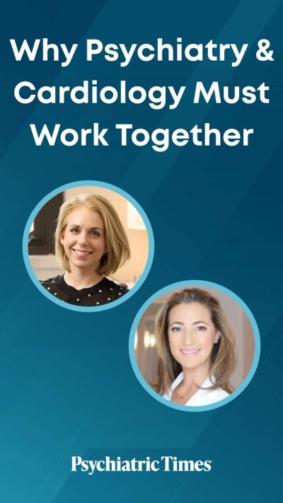 Why Psychiatry and Cardiology Must Work Together