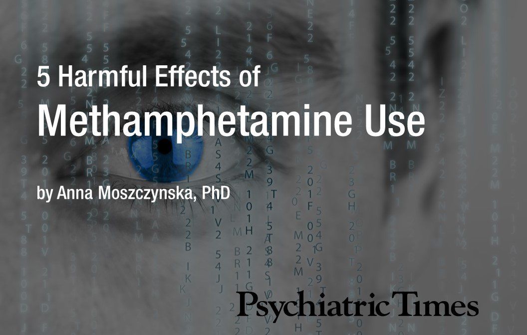 Health Risk Methamphetamine 5 Manifestations of Methamphetamine Poisoning