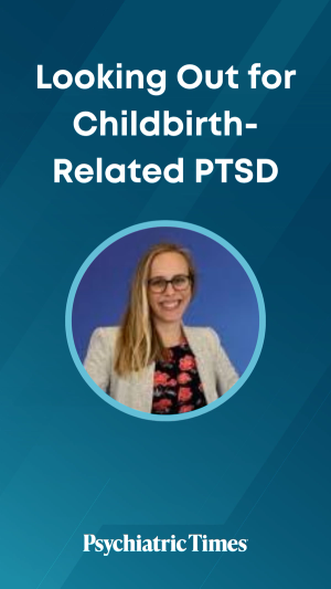 Looking Out for Childbirth-Related PTSD