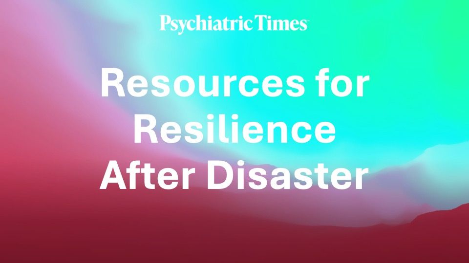 Resources for Resilience After Disaster