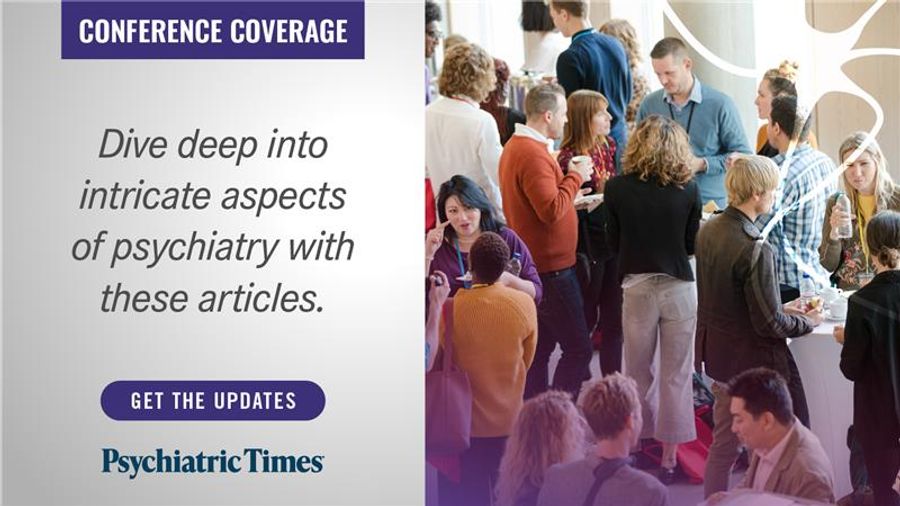 Conference Coverage: Dive deep into intricate aspects of psychiatry with these articles.