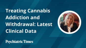 Treating Cannabis Addiction and Withdrawal: Latest Clinical Data