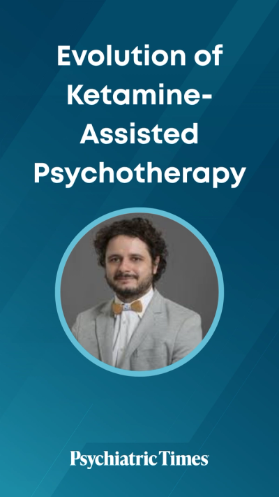 Evolution of Ketamine-Assisted Psychotherapy