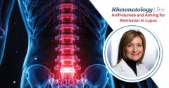 Subcutaneous Anifrolumab and Aiming for Remission in SLE, with Susan Manzi, MD, MPH
