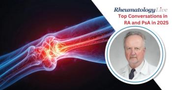 What Mattered Most in 2025 for RA and PsA, with Arthur Kavanaugh, MD