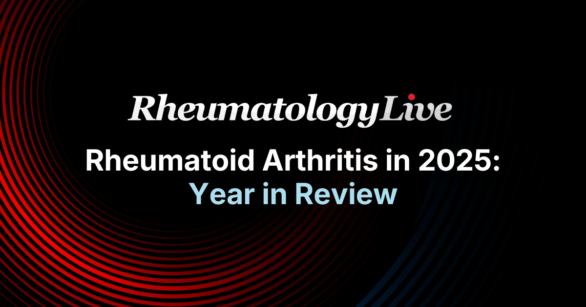 Rheumatoid Arthritis in 2025: Year in Review