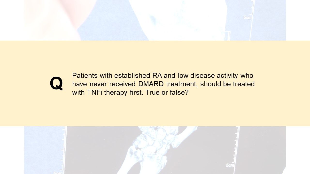 RA Clinical Quiz:  Should therapy be tapered?