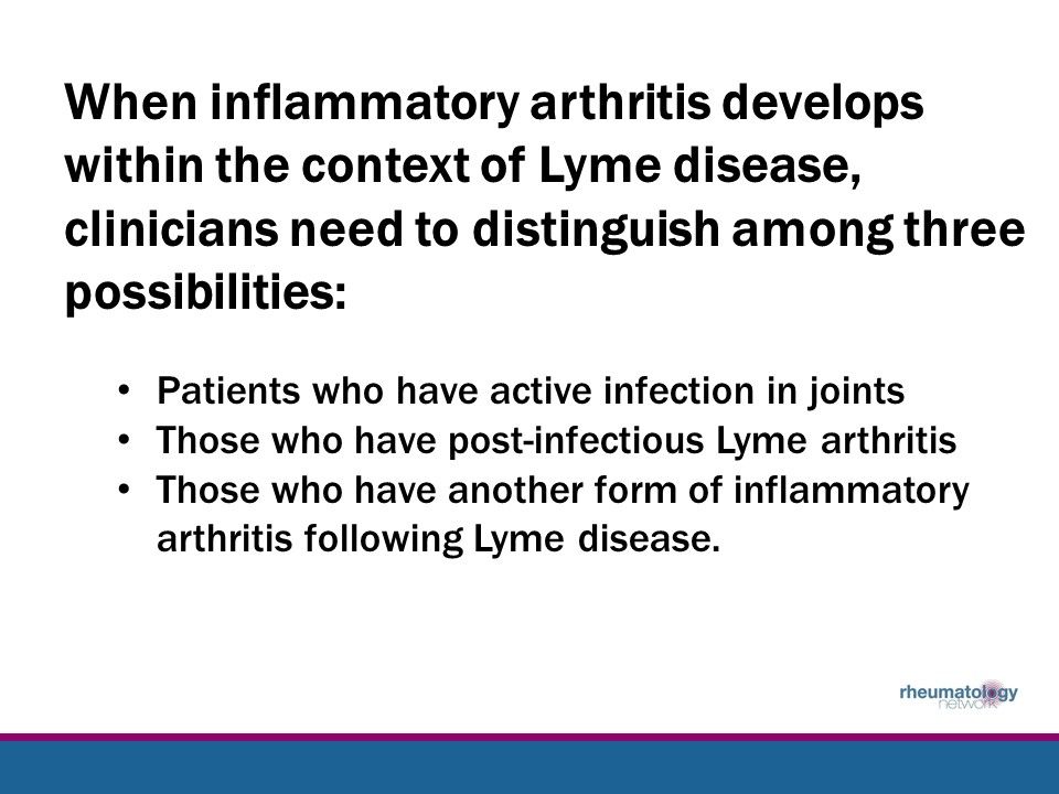 Autoimmune Joint Disease After a Lyme Disease Infection Rheumatology