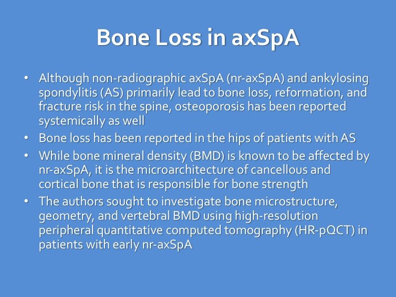 Early Cortical Bone Loss Seen in NonRadiographic Axial