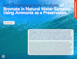 Ion Chromatography Analysis of Bromate in Natural Water Samples Using Ammonia as a Preservative