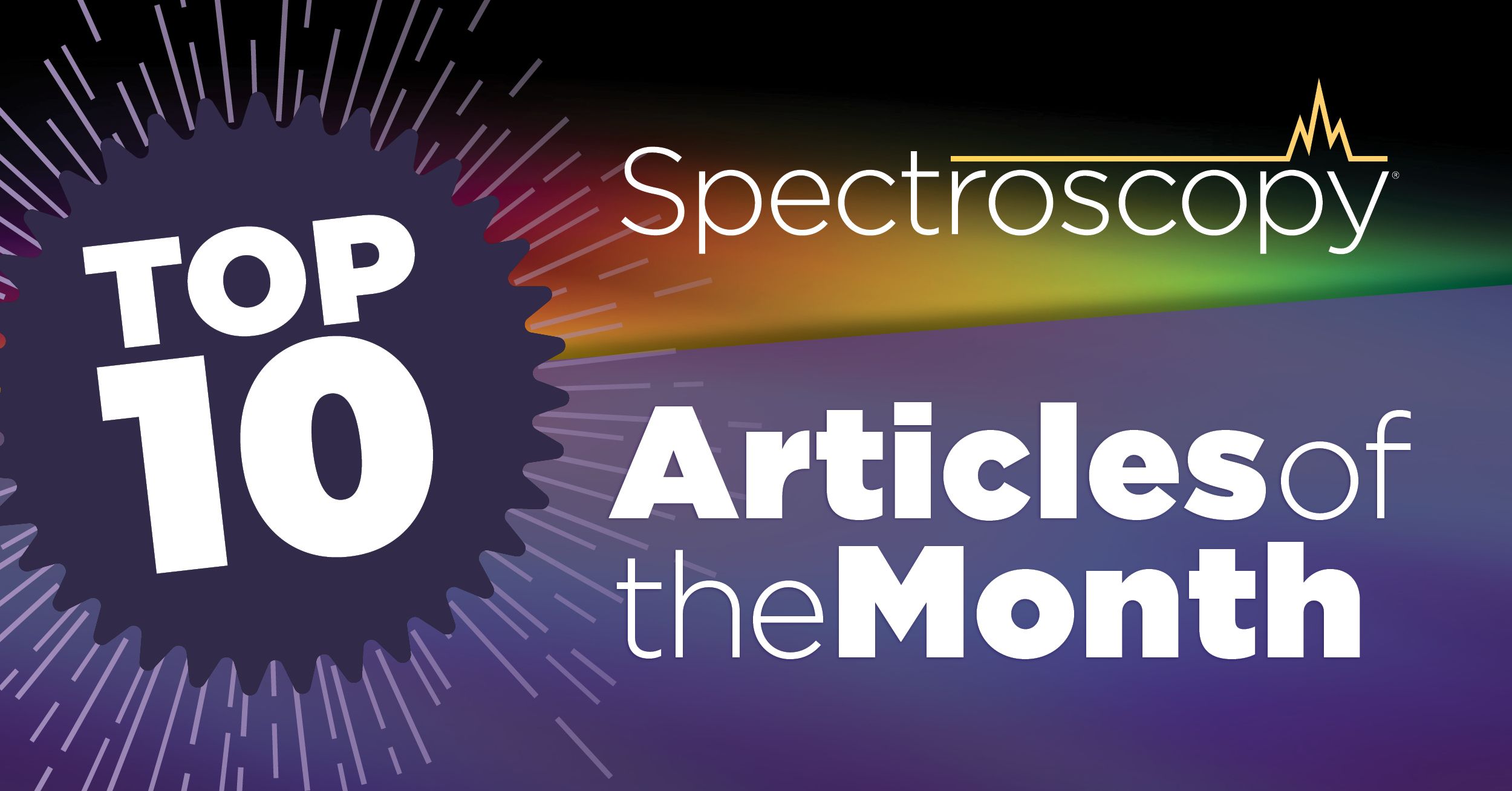 The most viewed Spectroscopy DOI-registered articles from January 2025.