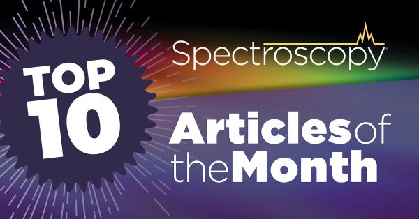 Spectroscopy Top 10 DOI Articles of the Month (July 2026)