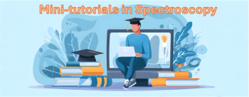 Tutorial Articles in Spectroscopy © Daniel -chronicles-stock.adobe.com  