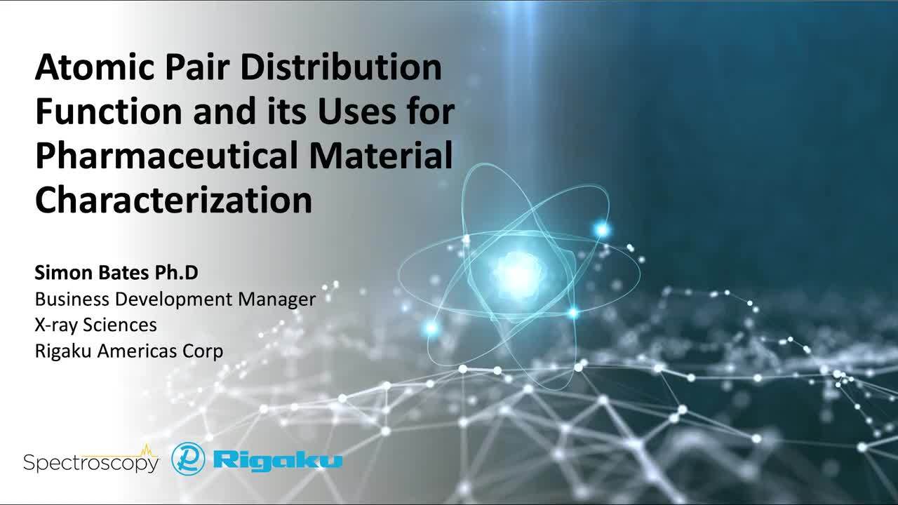 Atomic Pair Distribution Function and its Uses for Pharmaceutical ...