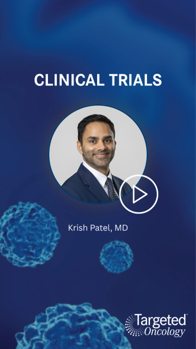 Don’t Wait Until the Last Line to Consider Clinical Trials